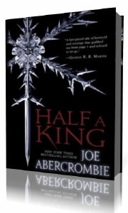 Abercrombie  Joe  -  Half a King