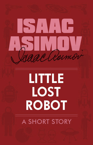 Азимов Айзек - Как потерялся робот