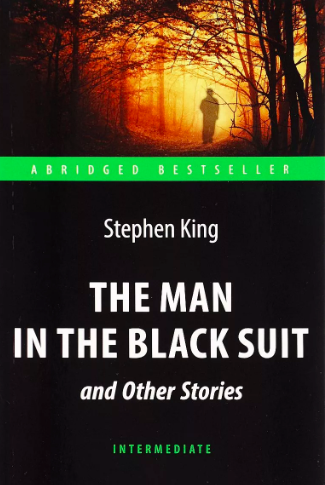 Кинг Стивен - Человек в черном костюме
