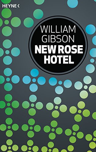 Гибсон Уильям - Отель «Новая роза»