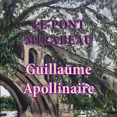 Apollinaire Guillaume - Le pont Mirabeau