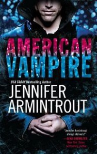 Американский вампир - Дженнифер Арминтраут