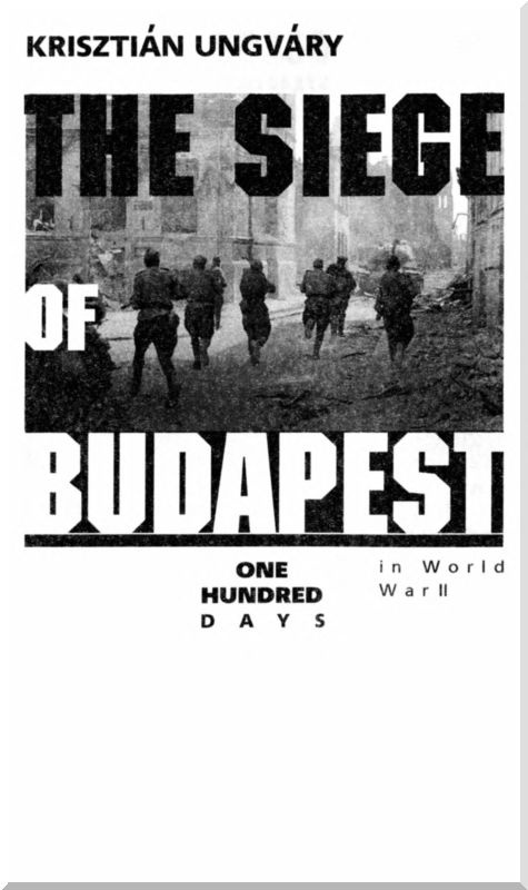 Осада Будапешта. 100 дней Второй мировой войны